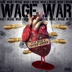 Wage War Feat. Shizz Grizz