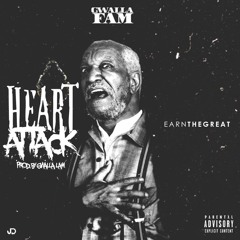 EarnTheGreat- Heart Attack