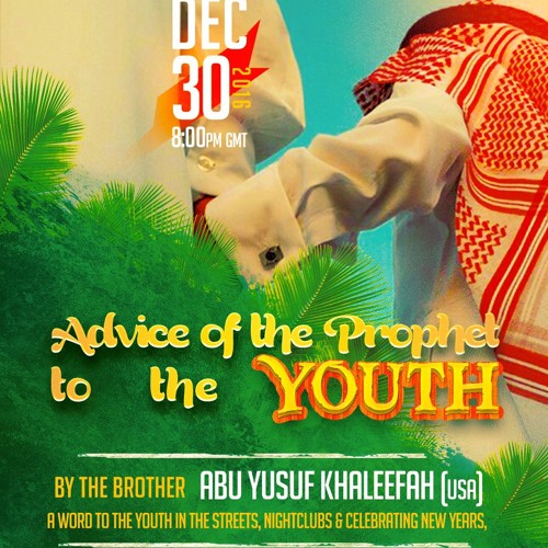  Advice of The Prophet to The Youth - Abu Yusuf Khaleefah Artworks-000200632524-3zayek-t500x500