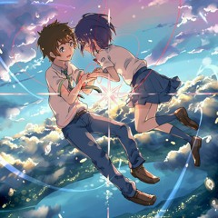 (君の名は。Soundtrack) RADWIMPS - 前前前世