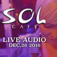 *SOL CAFE*   DJ TAMERA JAMES & GHOSTRIDER LIVE AUDIO