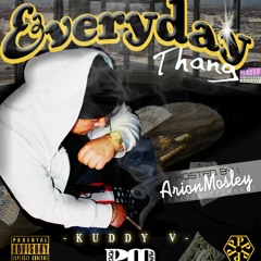 Everyday Thang X Y.T