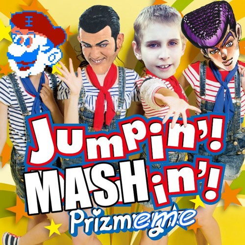 Jumpin'! Mashin'! (end of the year MEGA MASHUP)