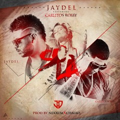 Jaydel Ft Carlitos Rossy - Sola Prod. Chalko & Nekxum (Cartelrecord)