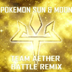 Pokemon (S/M) - Aether Foundation Battle Theme Remix
