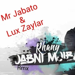 Rhany - Jabni Mjiba (Lux Zaylar & Mr Jabato Rmx) 2017
