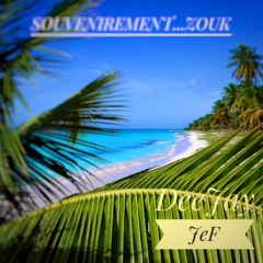 DeeJay JeF Souvenirement...Zouk Retro