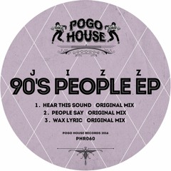 JIZZ - Hear This Sound (Original Mix) PHR060 ll POGO HOUSE REC