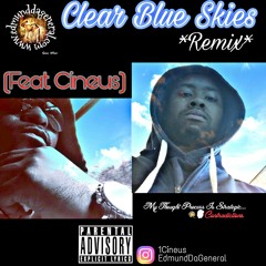 Clear Blue Skies (Remix) (Feat. Cineus)