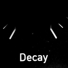 Decay