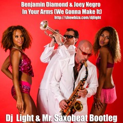 Benjamin Diamond & Joey Negro  In Your Arms  We Gonna Make it (Diman Romeo & Mr. Saxobeat Bootleg )