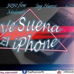 5050 flow Malandro - Me suena el Iphone feat LikikDog X JayHuesos X JBravo