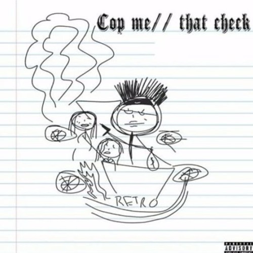 Cop Me // That Check  [PROD. BUNK TRASH