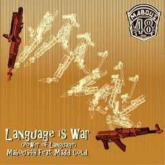 Language is War (Power of Language)- feat. Madd Cold prod. Die Naum