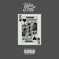Cal_Vin - Take Dat (Prod. By Nitefreak & Cal_Vin)