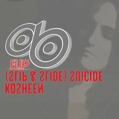 Kosheen - (Slip & Slide) Suicide (Omnibros Flip 2017)