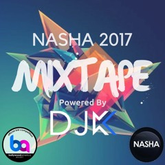 Nasha 2017 Official Mixtape