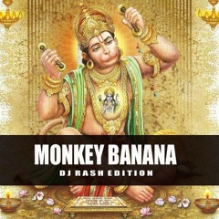 Monkey Banana DJ RasH Privat Mix