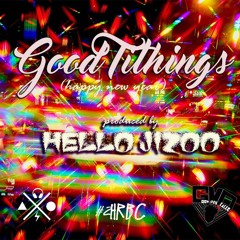 Good Tithings x Happy New Year x #2HRBC