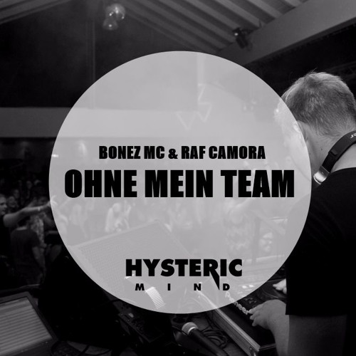 Bonez mc raf camora ohne mein team mp3 download