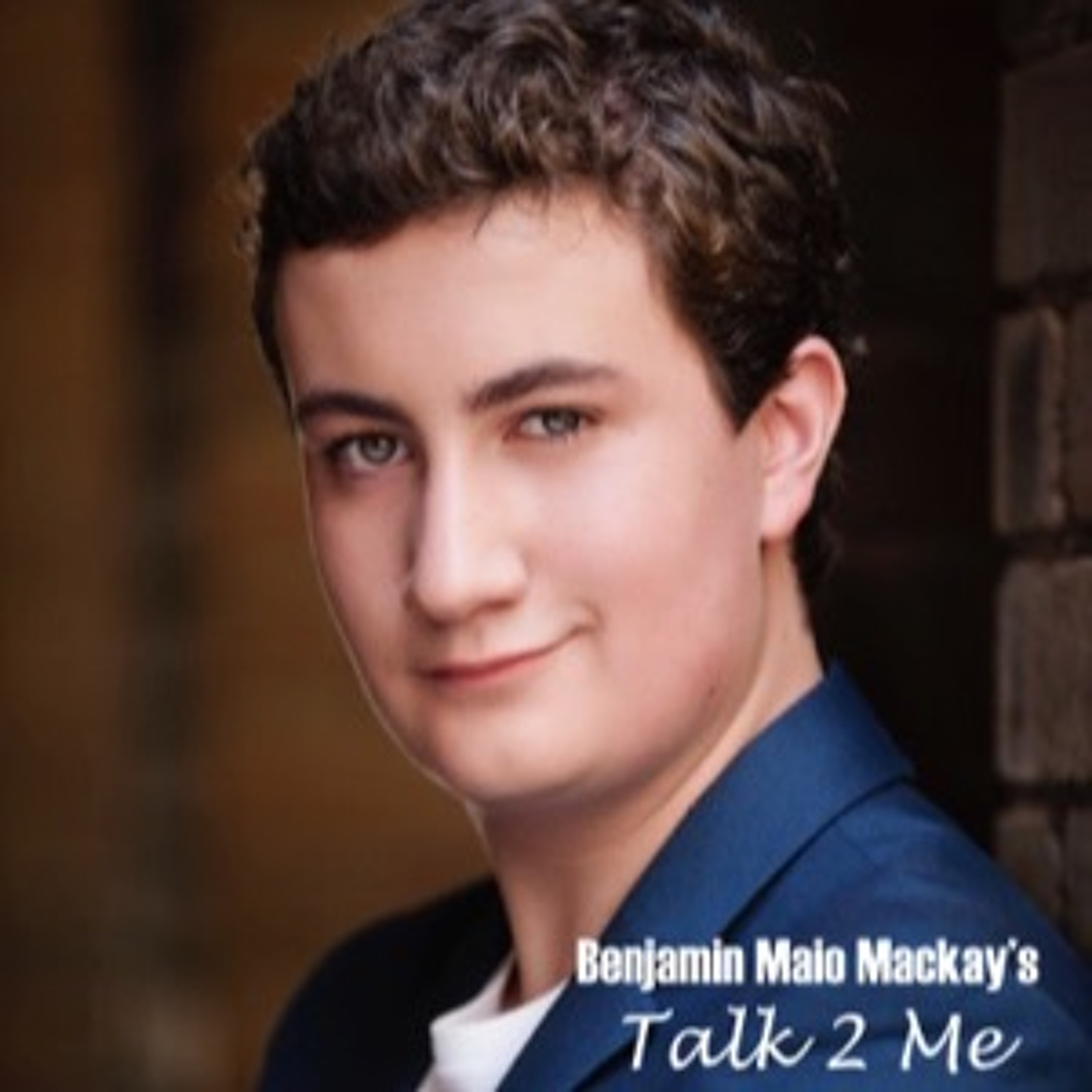 Benjamin Maio Mackay\'s Talk 2 Me