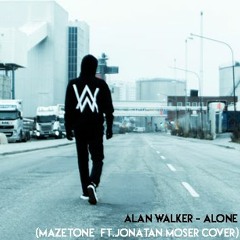Alan Walker - Alone (Mazetone ft. Jonatan Moser Remix)