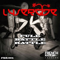 Lysergide - Full Battle Rattle (FREE TRACK) FKR-004