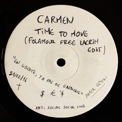 Carmen - Time To Move (Folamour "Free Lacrim" Edit)