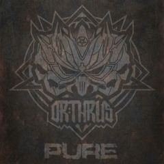 Or:thrus - Pure [FREE DOWNLOAD]