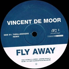 Vincent De Moor - Fly Away (Trocoloco Bootleg)