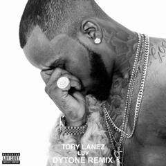 Tory Lanez - LUV (Dytone Remix)