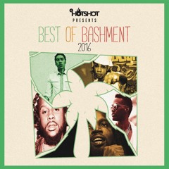 Best Of Bashment 2016 (Mixed by DJ Hotshot)