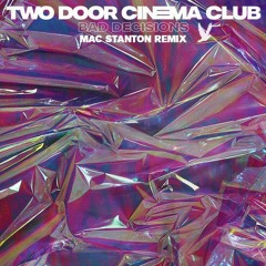 TDCClub - Bad Decisions (Mac Stanton Remix)[Exclusive So French So Good Radio]