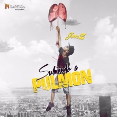 Jon Z -Subí a Pulmón