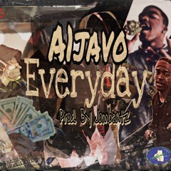 Everyday - a1javo (prod. CashMoneyAP)