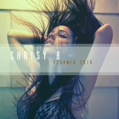 Chrisy B Yearmix 2016