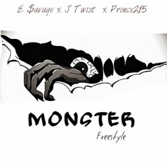 E $avage Ft. J.Twist2000 & Prince215- Monsters