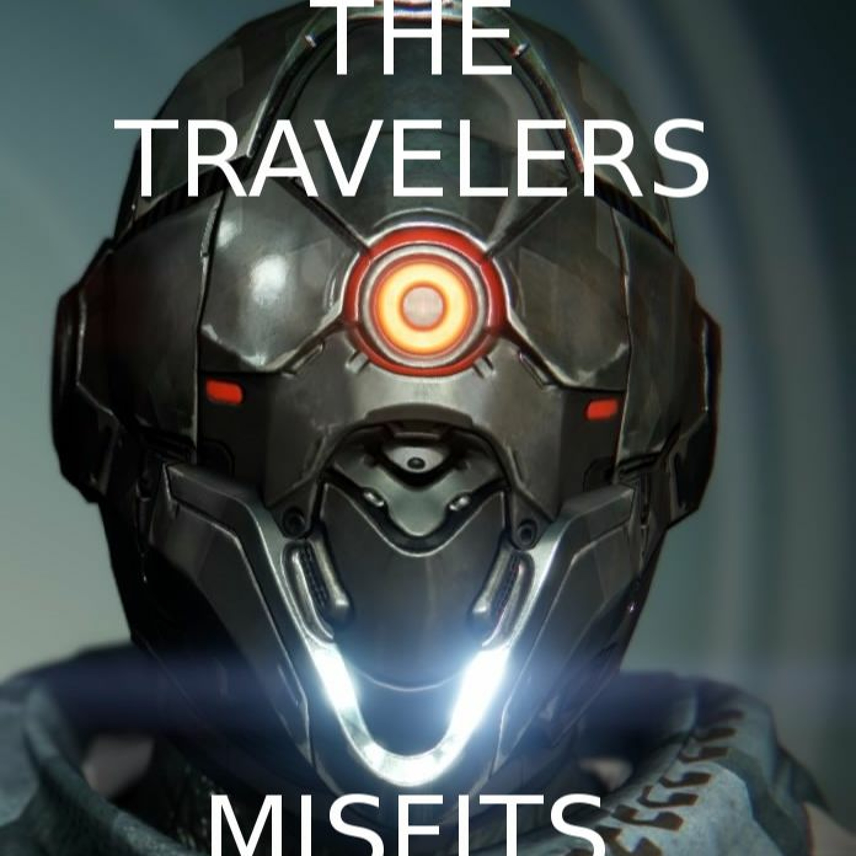 The Travelers Misfits
