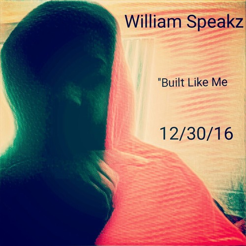 Built Like Me (Prod. By Dez Wright)