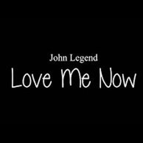 Listen to John Legend - Love Me Now by Joshua Perez in favourite playlist  online for free on SoundCloud