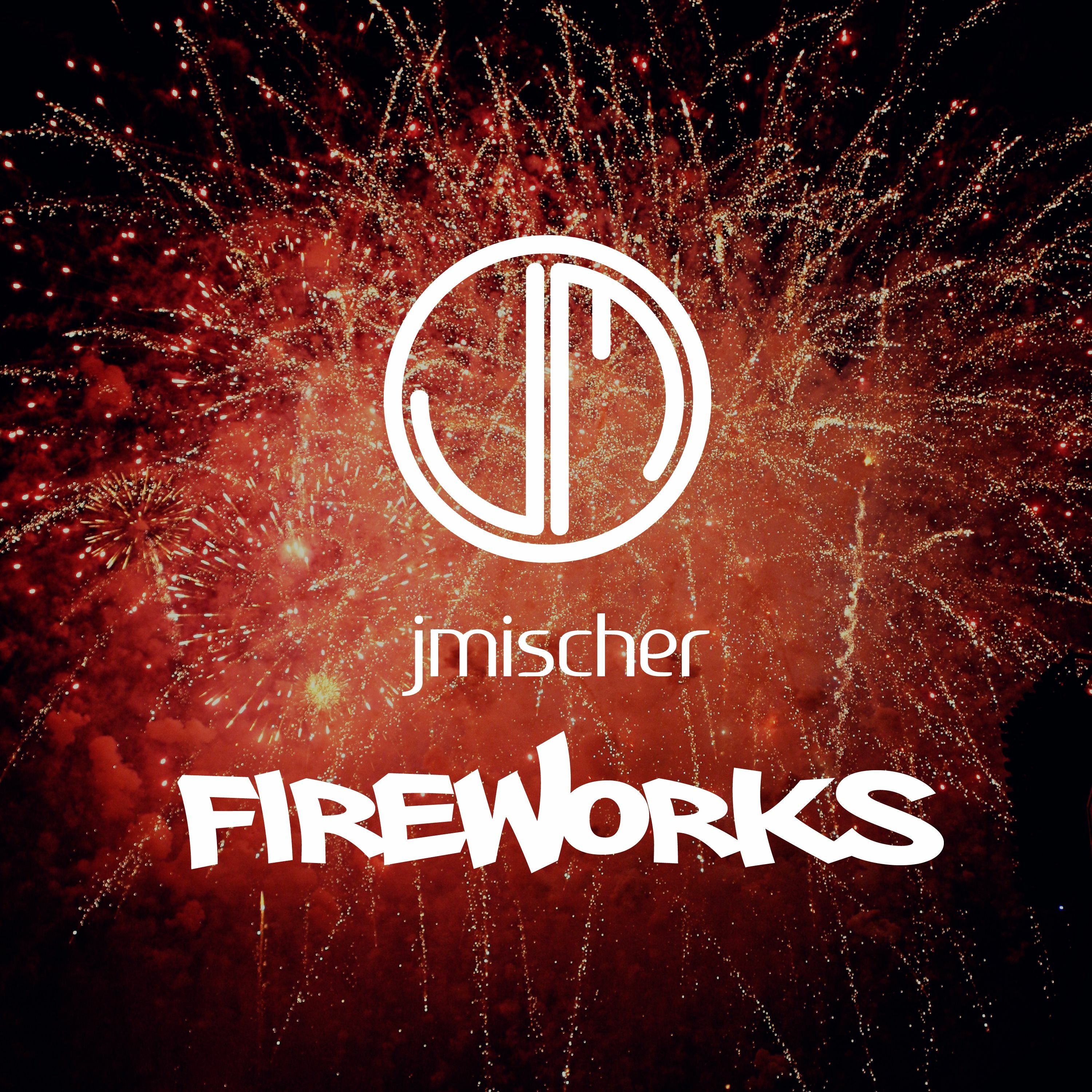 JMischer - Fireworks episode artwork