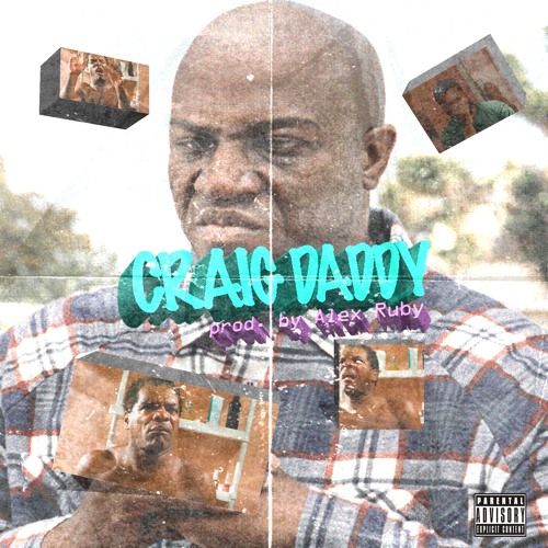 CRAIG DADDY (prod. by Alex Ruby)