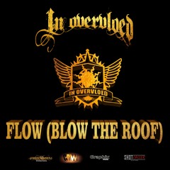 In Overvloed - Flow (Blow The Roof)