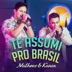 Matheus e Kauan - Te Assumir Pro Brasil - 2016 (Twitter: @GabrielLira013)