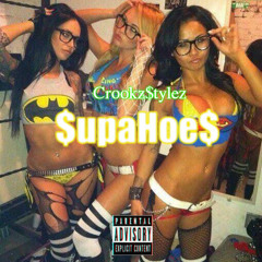 $upaHoe$ (Prod. By Funkdoobie$t)