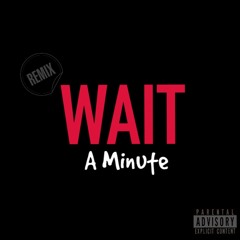 Cardi - Wait A Minute