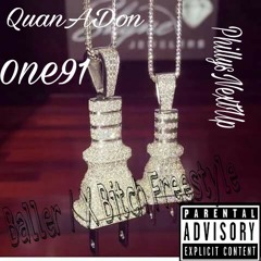 Baller / X Bitch Freestyle