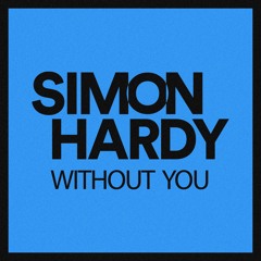 Simon Hardy - Without You