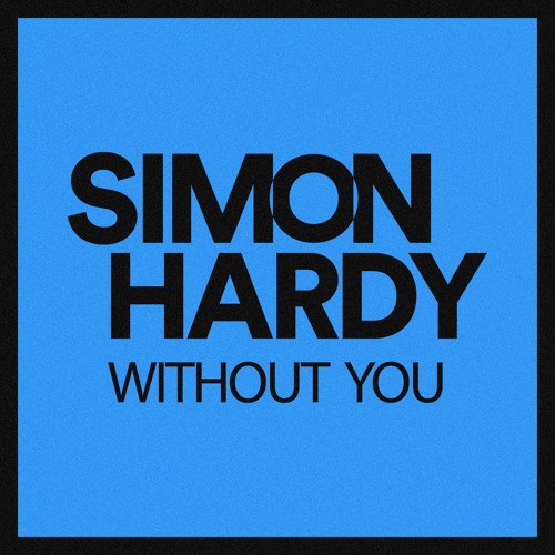 Simon Hardy - Without You