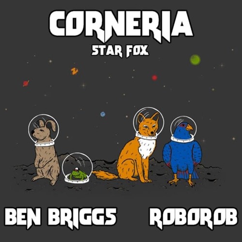 Corneria - Ben Briggs & RoboRob